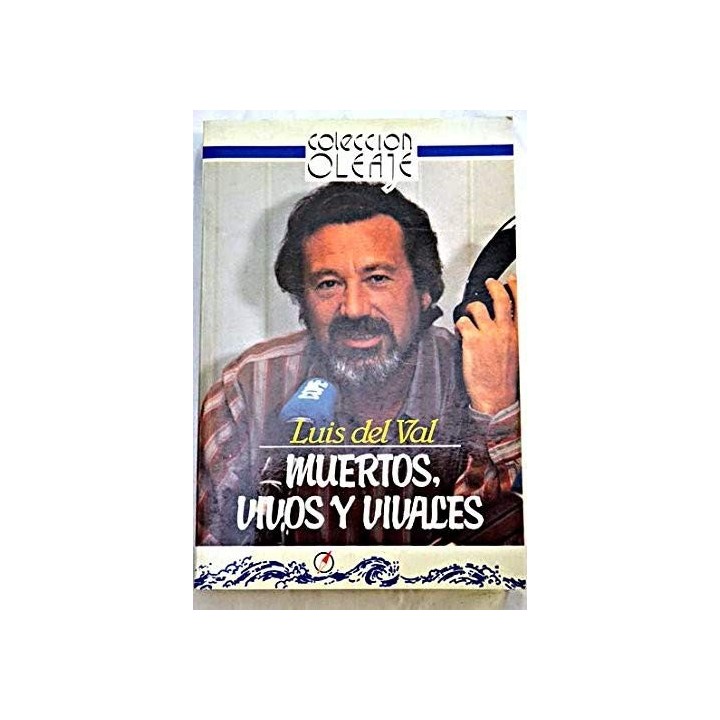 MUERTOS, VIVOS Y VIVALES